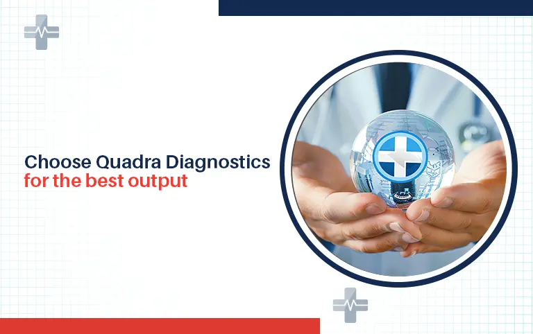 Choose Quadra Diagnostics